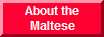 About the Maltse